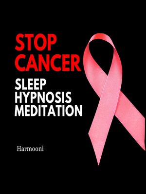 Stop Cancer Sleep Hypnosis Meditation - Audiobook